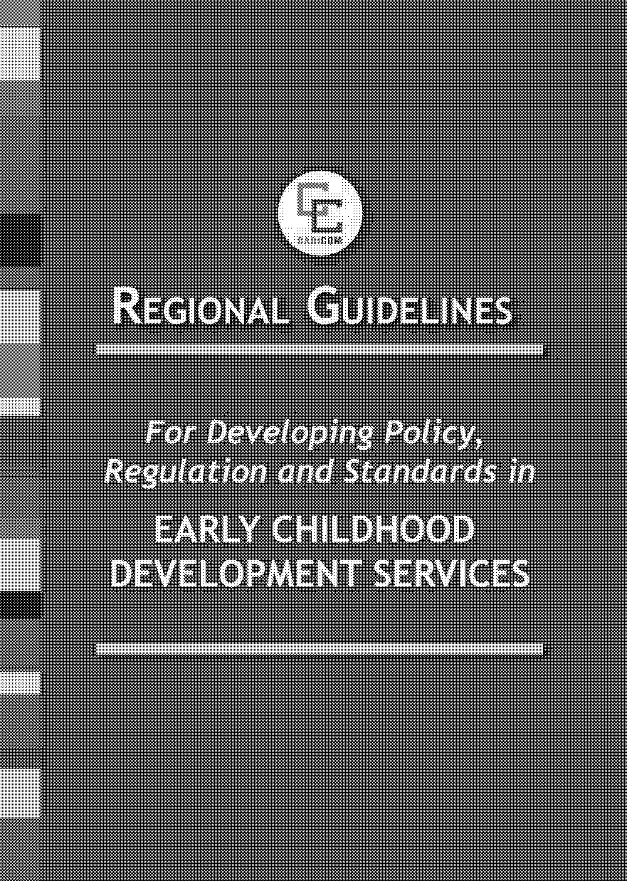 follow early childhood sector policies procedures and regulations