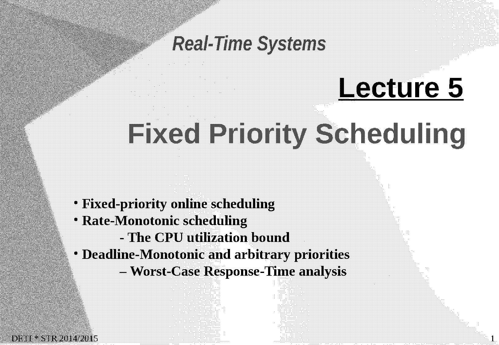 deadline monotonic scheduling example problems